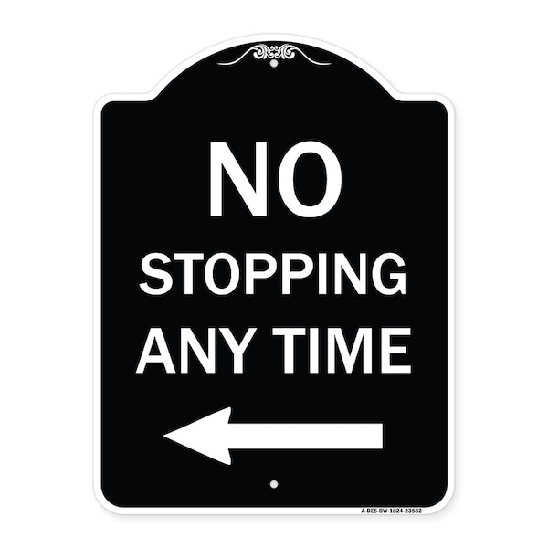 Signmission No Stopping Anytime with Arrow Heavy-Gauge Aluminum Architectural Sign, 24" x 18", BW-1824-23582 A-DES-BW-1824-23582 - main
